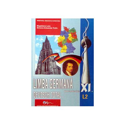Limba Germana (L2), manual pentru clasa a XI-a (Deutsch Total)