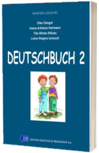 Limba germana, manual pentru clasa a II-a (limba materna)-DEUTSCHBUCH 2