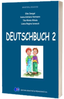 Limba germana, manual pentru clasa a II-a (limba materna) - DEUTSCHBUCH 2
