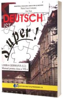 Limba germana, manual pentru clasa a VII-a (L2) Deutsch ist Super!
