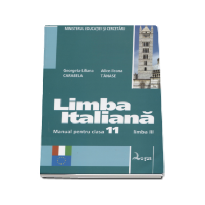 Limba italiana. Manual pentru clasa a XI-a - Limba moderna a III-a