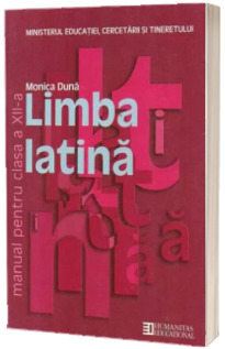 Limba latina. Manual pentru clasa a XII-a