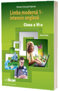 Limba moderna 1 - intensiv engleza. Manual de limba engleza pentru, clasa a VI-a