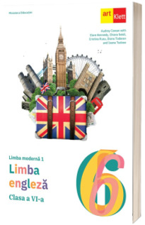 Limba moderna 1, limba engleza. Manual pentru clasa a VI-a