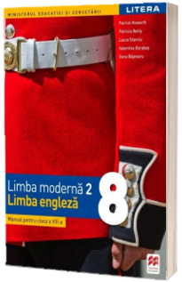 Limba moderna 2, limba engleza. Manual pentru clasa a VIII-a