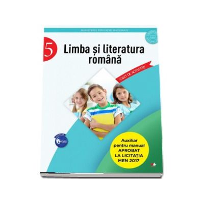 Limba si literatura romana - Caiet de activitati pentru clasa a V-a (Auxiliar pentru manualul aprobat la licitatia MEN 2017)