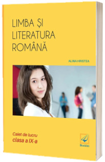 Limba si literatura romana caiet de lucru pentru clasa a IX-a