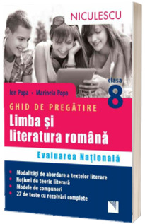 Limba si literatura romana clasa a VIII-a pentru Evaluarea Nationala