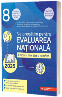 Limba si literatura romana. Evaluarea Nationala 2025 clasa a VIII-a (Model M.E. luna noiembrie 2024) Limba si literatura romana. Evaluarea Nationala 2025 clasa a VIII-a (Model M.E. luna noiembrie 2024)