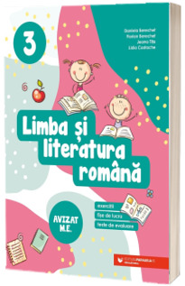 Limba si literatura romana. Exercitii, fise de lucru, teste de evaluare. Clasa a III-a