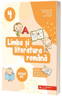 Limba si literatura romana. Exercitii, fise de lucru, teste de evaluare. Clasa a IV-a