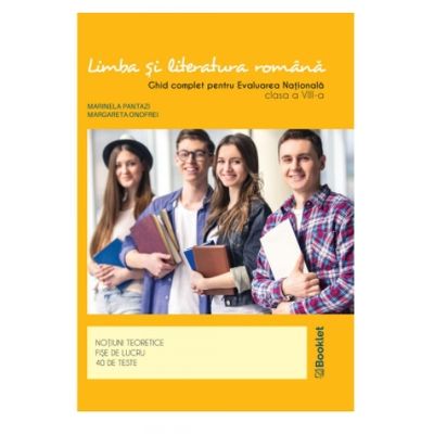 Limba si literatura romana. Ghid complet pentru Evaluarea Nationala, editia 2021 clasa a VIII-a Limba si literatura romana. Ghid complet pentru Evaluarea Nationala, editia 2021 clasa a VIII-a