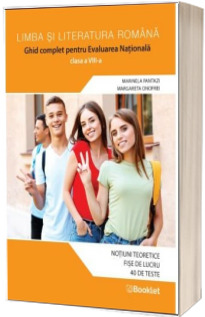 Limba si literatura romana. Ghid complet pentru Evaluarea Nationala, editia 2022 clasa a VIII-a Limba si literatura romana. Ghid complet pentru Evaluarea Nationala, editia 2022 clasa a VIII-a