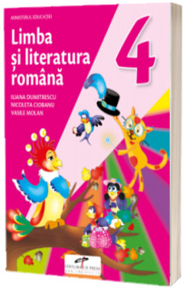 Limba si literatura romana. Manual pentru clasa a IV-a