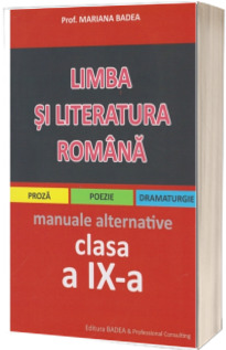 Limba si literatura romana, pentru clasa a IX-a