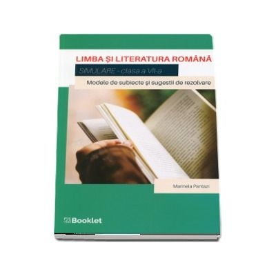 Limba si literatura romana pentru clasa a VII-a. Simulare