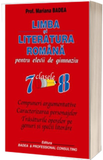 Limba si literatura romana pentru elevii de gimnaziu, clasele VII-VIII