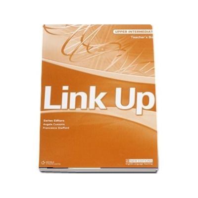 Link Up Upper Intermediate. Teachers Book