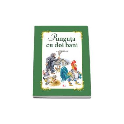 Punguta cu doi bani - Adaptare dupa Ion Creanga. Carte uriasa