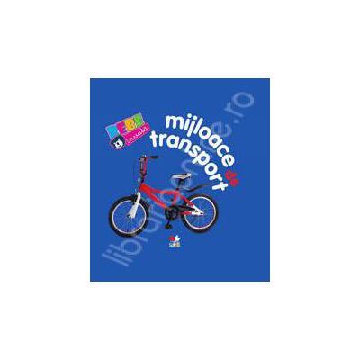 Mijloace de transport (Bebe Invata)