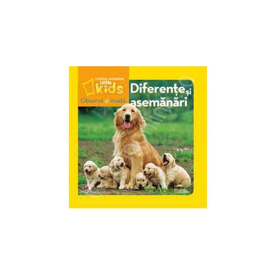Diferente si asemanari - Observa si invata