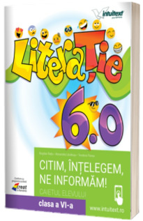 Literatie 6.0 - Caietul elevului pentru clasa a VI-a