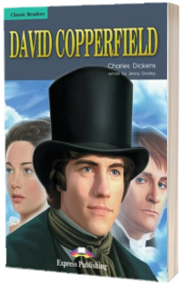 Literatura adaptata pentru elevii din clasele gimnaziale. David Copperfield