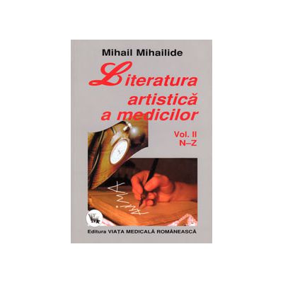 Literatura artistica a medicilor. Volumul II (N-Z)