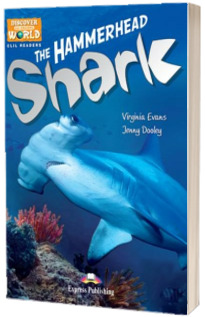Literatura CLIL The Hammerhead Shark reader cu TB pe Multi-Rom