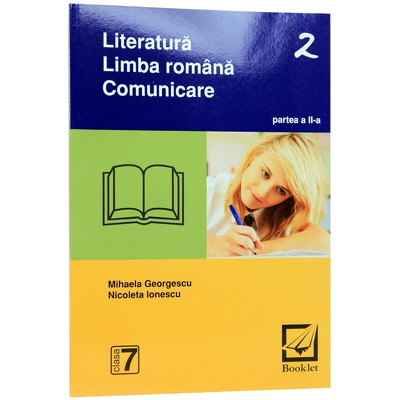 Literatura. Limba romana. Comunicare - clasa a 7-a - partea 2