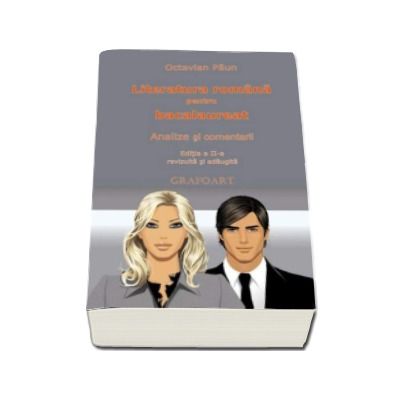 Literatura pt bacalaureat. Analize si comentarii - Editia a II-a Literatura pt bacalaureat. Analize si comentarii - Editia a II-a