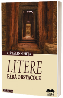 Litere fara obstacole - Catalin Ghita