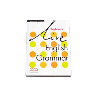 Live English Grammar Beginners level Students Book - Mitchell H.Q.