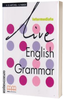 Live English Grammar Intermediate level - Mitchell H.Q.