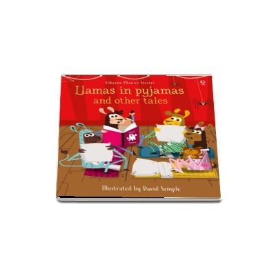 Llamas in pyjamas and other tales