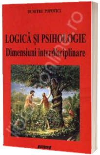 Logica si Psihologie. Dimensiuni interdisciplinare