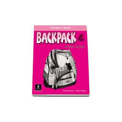 Backpack level 6. Teachers Book - Herrera Mario