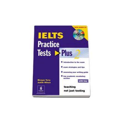 Practice Tests Plus IELTS 2 with key and audio CD pack (Teaching not just testing)