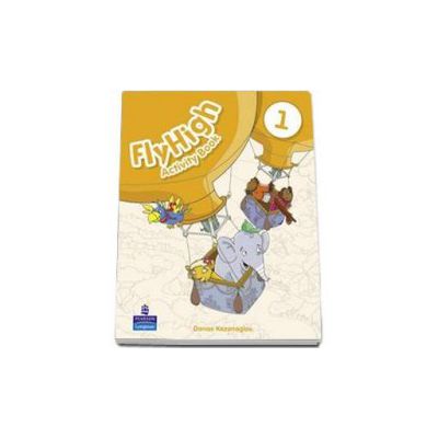 Curs de limba engleza Fly High, level 1 - Activity Book