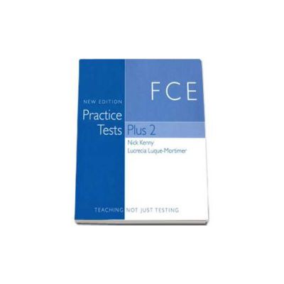 FCE (First Certificate) Practice Tests. Plus 2, with Key - New Edition (Book with Audio CDs, Multi-ROM and Video-DVD)