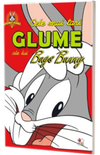 Looney Tunes - Cele mai tari glume ale lui Bugs Bunny Looney Tunes - Cele mai tari glume ale lui Bugs Bunny