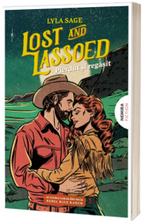 Lost and Lassoed. Pierdut si regasit Lost and Lassoed. Pierdut si regasit