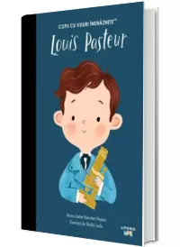 Louis Pasteur Louis Pasteur