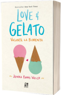 Love and Gelato. Vacanta la Florenta