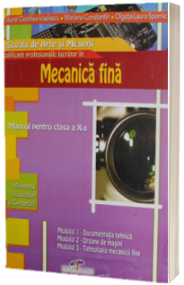 Lucrator in mecanica fina Lucrator in mecanica fina