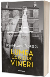 Lumea ca o zi de vineri
