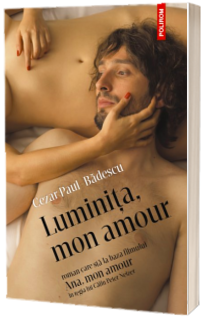 Luminita, mon amour - Cezar Paul-Badescu (Editie limitata)