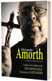 Lupta mea alaturi de Dumnezeu impotriva Satanei