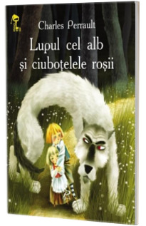 Lupul cel alb si ciubotelele rosii