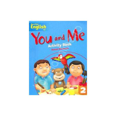 Macmillan English for - You and Me Activity Book - Level 2